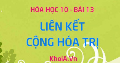 Liên kết cộng hóa trị có cực, không cực, phân loại liên kết hóa học theo độ âm điện - Hóa 10 bài 13